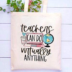 Teachers Can Do Virtually Anything – Shoulder Bag Shopping Bag Tote Bag Gift – Appreciation Gifts for Teachers - Birthday Christmas Back To School Gift For Teacher