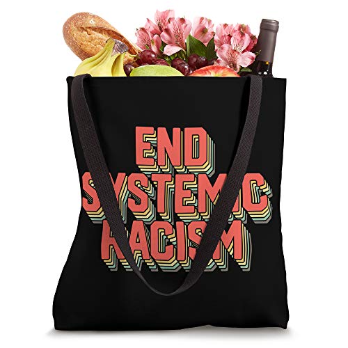 End Systemic Racism Black Lives Matter Tote Bag