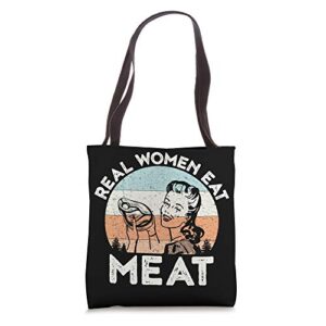 real women eat meat funny vintage carnivore tote bag