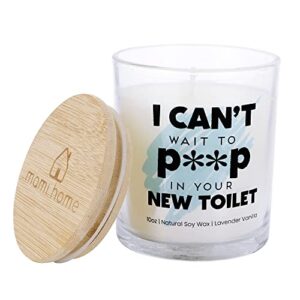 funny housewarming gifts new home – i can’t wait to p*op in your new toilet candles- home warming gifts new home candle, new apartment, new homeowner gifts, house warming gifts(lavender vanilla, 10oz)