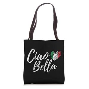 ciao bella italian language beautiful girl italy flirting tote bag