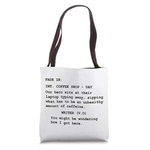 funny gift for screenwriter writing in coffee shop script tote bag
