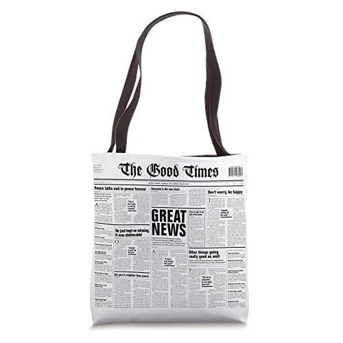 The Good Times Funny Newspaper Journalism Motivation White Tote Bag