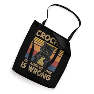 Funny Black Cat Crochet Because Murder Is Wrong Tote Bag