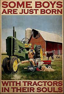 ranch boy tractor poster metal tin sign, some boys have tractors when they were born, chic retro art garage pub man cave club novel and interesting bathroom toilet decoration 8x12inch