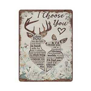 deer i choose you retro tin sign romantic metal sign for couple wife husband deer lover gift wall sign for home bedroom bathroom entryway gallery wall decor birthday housewarming gift 8×5.5 inch