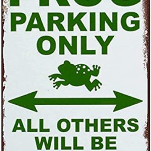 Frog Parking Only Funny Bar Wall Decor Home Decor Retro Sign Tin Sign 12 X 8 Inches
