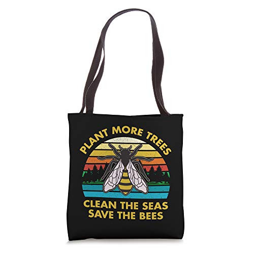 Plant More Trees Clean the Seas Save the Bees Earth Day Tote Bag