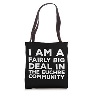 funny euchre community big deal euchre player gift tote bag