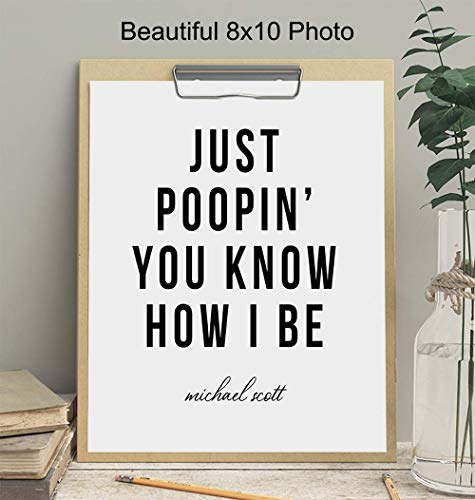 Michael Scott The Office - Bathroom Art Wall Decor Poster - Unique Decoration for Restroom, Guest Bath, Powder Room, Rest Room - Cool Funny Housewarming or Gag Gift - Just Poopin Print