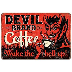 devil brand coffee wake the hell up retro wall decor vintage signs tin sign 12 x 8 inch