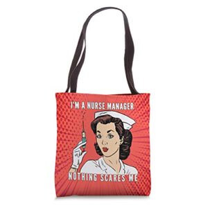 funny retro i’m a nurse manager nothing scares me gift tote bag