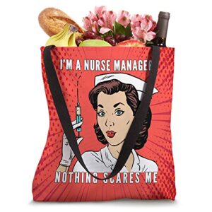 Funny Retro I'm a Nurse Manager Nothing Scares Me Gift Tote Bag