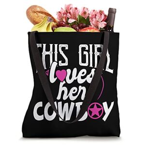 This Girl Loves Her Cowboy Cute Texas Dallas Tote Bag