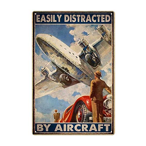 Airplane Tin Sign, Retro Metal Poster, Vintage Sign Wall Art Plaque -Easily Distracted By Airplanes, Front Wall Decoration For Bars, Homes, Garages, Men'S Caves, 8x12 Inch