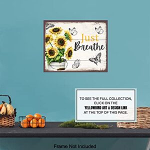 Just Breathe Sunflower Wall Art - Positive Quotes Wall Decor - Encouragement Gifts for Women - Inspirational Quotes Wall Decor - Uplifting Gifts for Women - Bedroom Wall Art Sign - Country Wall Art