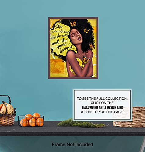 African American Woman Black Art - She Remembered Who She Was And The Game Changed Inspirational Wall Decor - Positive Quotes - Encouragement Gifts for Women - Motivational Posters - Uplifting Gifts