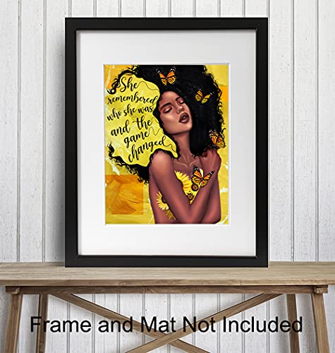 African American Woman Black Art - She Remembered Who She Was And The Game Changed Inspirational Wall Decor - Positive Quotes - Encouragement Gifts for Women - Motivational Posters - Uplifting Gifts