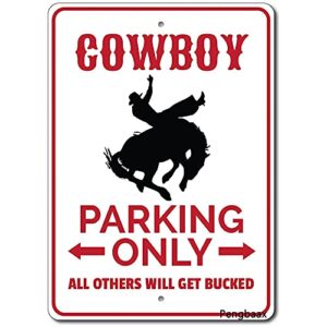 cowboy parking sign, cowboy gift, cowboy decor, cowboy sign, rodeo sign, rodeo lover gift, sign cowgirl gift parking sign wall art poster,wall decorations,tin sign,metal tin signs vintage