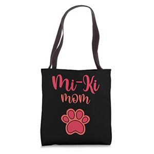 mi-ki dog lovers mi-ki mom miki owners love mi-ki’s tote bag