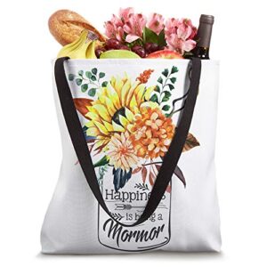 Womens Happiness is Being a MORMOR Cute Flowers Gifts Tote Bag