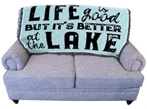 pure country weavers life is better at the lake house teal blanket – lodge cabin gift tapestry throw for back of couch or sofa – woven from cotton – made in the usa (61×36)