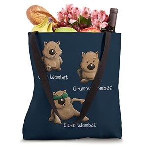 Cute Grumpy and Close Wombat Funny Marsupial Poses Pun Tote Bag