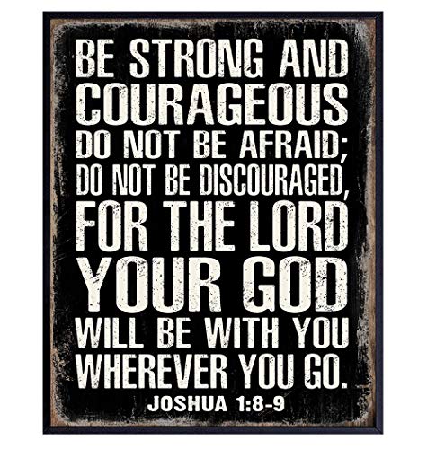 Be Strong and Courageous Scripture Wall Art - Masculine Christianity- Religious Gifts for Men - Christian Gifts for Men - Catholic Gifts - Unframed Inspirational Motivational Photo Sign - Joshua 1 9