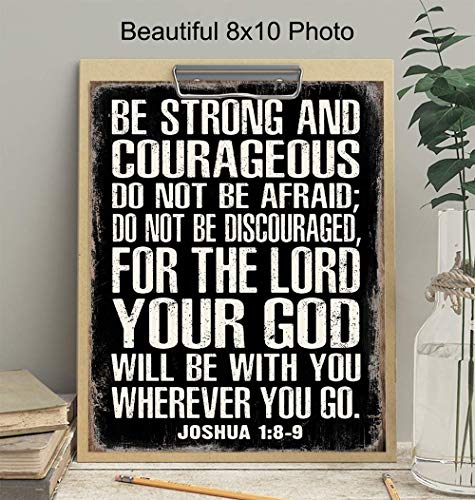 Be Strong and Courageous Scripture Wall Art - Masculine Christianity- Religious Gifts for Men - Christian Gifts for Men - Catholic Gifts - Unframed Inspirational Motivational Photo Sign - Joshua 1 9