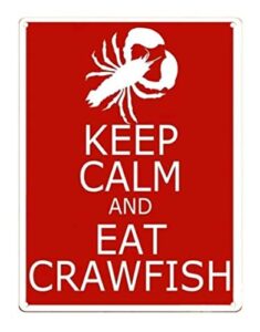 tin sign keep calm eat crawfish louisiana humor red wall decor metal sign cafe bar home wall art decoration poster retro 8×12 inches