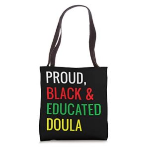 Proud Black & Educated Doula Birth Coach Work Job Pride Gift Tote Bag