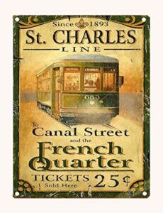tin sign new orleans st charles streetcar poster nola retro wall decormetal sign cafe bar home wall art decoration poster retro 8×12 inches