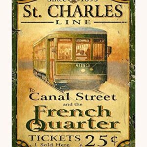 TIN Sign New Orleans St Charles Streetcar Poster NOLA Retro Wall DecorMetal Sign Cafe Bar Home Wall Art Decoration Poster Retro 8x12 Inches