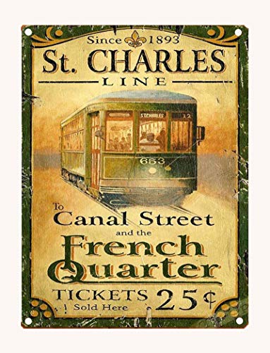 TIN Sign New Orleans St Charles Streetcar Poster NOLA Retro Wall DecorMetal Sign Cafe Bar Home Wall Art Decoration Poster Retro 8x12 Inches