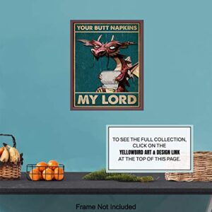 Your Butt Napkins My Lord - Dragon Decorations - Gothic Bathroom Decor - Medieval Decor - Funny Bathroom Wall Art - Toilet Paper Wall Art - Restroom Sign - Bath Wall Decor - Powder Room Decor print