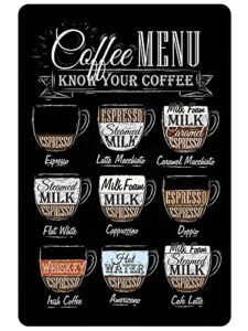 fderks coffee bar metal sign coffee menu know your coffee tin sign coffee station retro vintage signs bar wall decor coffee decor for coffee bar 8 x 12 inches