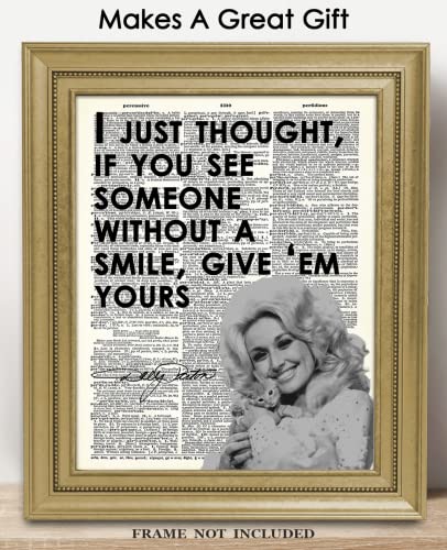 "If You See Somebody Without a Smile…" Dolly Parton: Positive Quotes; Inspirational, Motivational, Affirmation Wall Art Decor Poster for Office, Classroom, Livingroom, Bedroom | Unframed Posters 8x10"