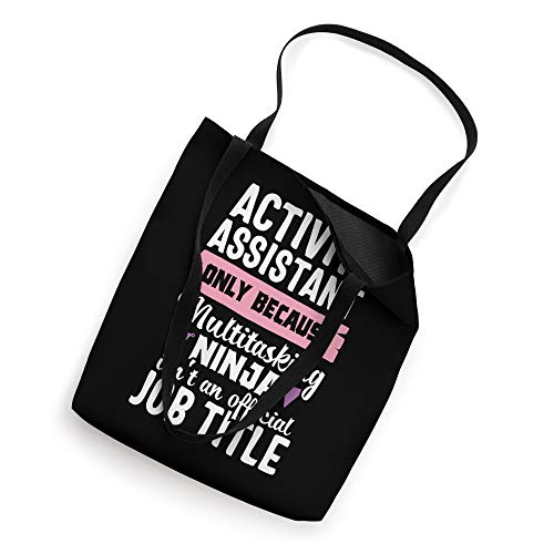 Activity Assistant Funny Ninja Activities Job Title Tote Bag