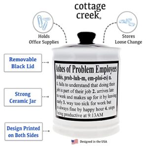 Cottage Creek Ashes of Problem Employees Piggy Bank, Funny Candy Jar, Boss Gifts