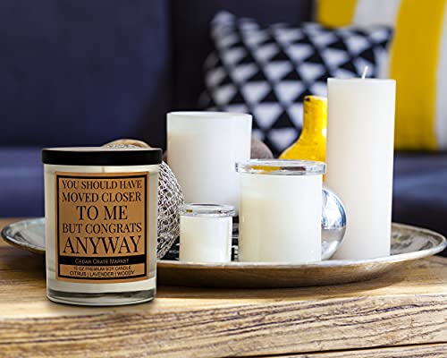 House Warming Gifts for New Home – You Should Have Moved Closer - Funny Candles Gifts for Women, Hand Poured in The USA, Men, Best Friends Birthday Gifts for Women, Funny Gifts for Friends, Mom, BFF