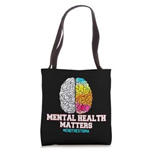 mental health matters end the stigma love awareness tote bag