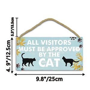 TOARTI Funny Cat Pet Lover Wood Sign-12.5x25cm,All Visitors Must Be Approved By The Cat Wooden Plaque Hanging Wall Art , Lovely Cat Decor, Adorable Cat Wall Art,Cat Signs for Door Home Decoration