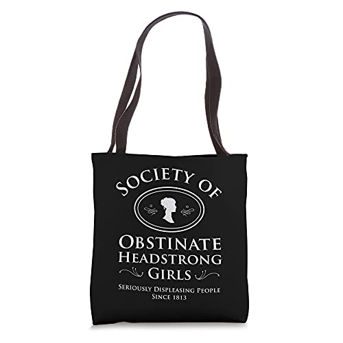 Society of Obstinate Headstrong Girls - Pride and Prejudice Tote Bag