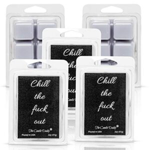 Eucalyptus Scented Wax Melts/Cubes - 2 oz - Chill The Fuck Out - Funny Gifts, for Women