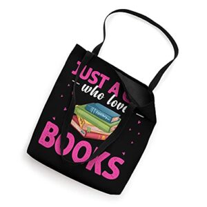 Just A Girl Who Loves Books Tote Bag