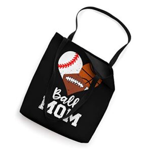 Ball Mom Funny Baseball Football Basketball Mom Tote Bag