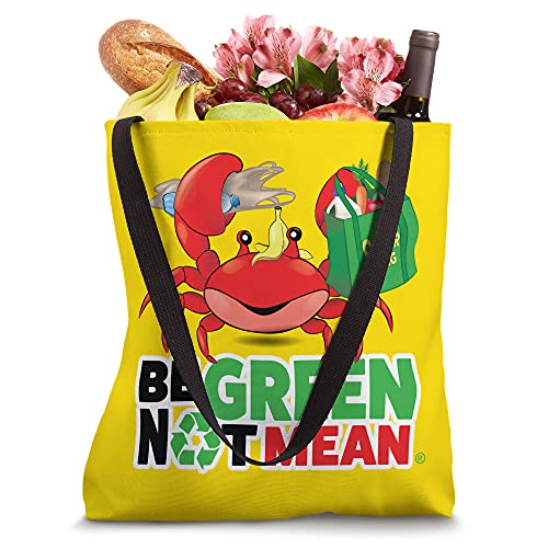 Oskar Be Green Not Mean Tote Bag