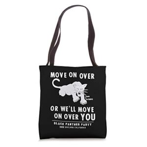 black panthers party 1966 oakland california move on over tote bag