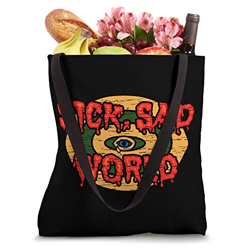 Sick Sad World Apocalypse Armageddon End Of Days Tote Bag