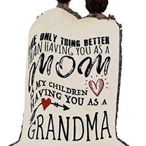 Pure Country Weavers The Only Thing Better Mom Grandma Blanket - Gift Tapestry Throw Woven from Cotton - Made in The USA (72x54)